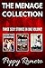 The MENAGE Collection: Three Sexy Stories in One Volume!