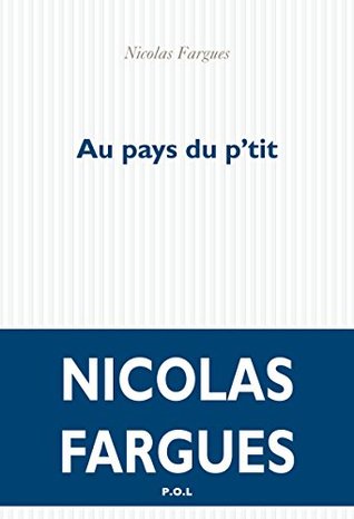 Au pays du p'tit (Fiction) (French Edition)