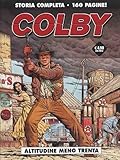 Colby n.1: Altitudine meno trenta