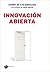 Innovación abierta by Henry Chesbrough