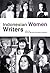 Indonesian Women Writers by Yvonne Michalik