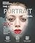 The Complete Portrait Manual (Popular Photography) by The Editors of Popular Phot...