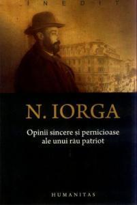 Opinii sincere și pernicioase ale unui rău patriot (Paperback)