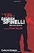The Secret Life of Damian Spinelli by Diane Miller