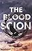 The Blood Scion (The Scion ...