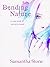Bending Nature : 2nd Edition