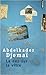 Le nez sur la vitre by Abdelkader Djemaï Le nez sur la vitre by Abdelkader Djemaï