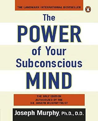 The Power of Your Subconscious Mind