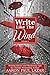 Write Like The Wind: Volume 1