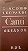 Canti - Gesänge. Zweisprach...