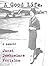 A Good Life.: A Memoir Jane...