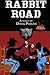 Rabbit Road