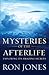Mysteries of the Afterlife: Exploring Its Amazing Secrets