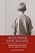 Heightened Expectations: The Rise of the Human Growth Hormone Industry in America (NEXUS: New Histories of Science, Technology, the Environment, Agriculture, and Medicine)