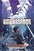 Ambassador (Turtleback School & Library Binding Edition)