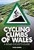 Cycling Climbs of Wales by Simon Warren