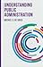 Understanding Public Administration