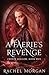 A Faerie's Revenge by Rachel  Morgan