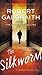 The Silkworm (A Cormoran Strike Novel, 2)