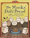 The Monks' Daily Bread by Sylvia Dorham