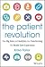 The Patient Revolution: How Big Data and Analytics Are Transforming the Health Care Experience (Wiley and SAS Business Series)