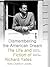 Dismembering the American Dream: The Life and Fiction of Richard Yates