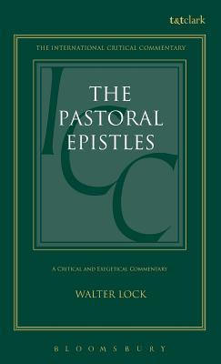 The Pastoral Epistles (International Critical Commentary)