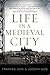Life in a Medieval City (Me...
