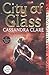 City of Glass (Mortal Instruments, #3)