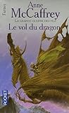 Le Vol du dragon by Anne McCaffrey