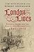 London Lives: Poverty, Crime and the Making of a Modern City, 1690–1800