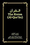 The Koran (Al-Qur’an): Arabic-English Bilingual edition