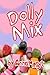 Dolly Mix: A Take Your Pick...