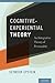 COGNITIVE EXPERIENTIAL THEORY: An Integrative Theory of Personality