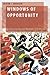 Windows of Opportunity: How Women Seize Peace Negotiations for Political Change (Oxford Studies in Gender and International Relations)