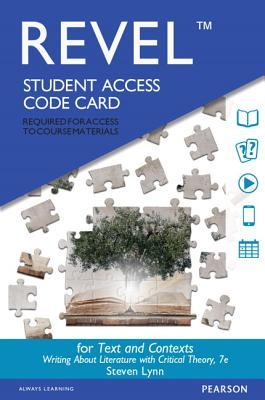 Texts and Contexts: Writing About Literature with Critical Theory -- Revel Access Code