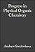 Progress in Physical Organic Chemistry, Volume 10