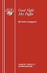 Good Night Mrs Puffin (French's Acting Edition) Good Night Mrs Puffin (French's Acting Edition)
