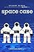 Space Case (Moon Base Alpha)