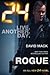 24: Rogue: A 24 Novel (24 Series, 2)