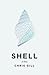 Shell by Chris      Gill