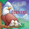 God Bless Our Country by Hannah C. Hall