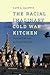 The Racial Imaginary of the Cold War Kitchen: From Sokol'niki Park to Chicago's South Side (Re-Mapping the Transnational: A Dartmouth Series in American Studies)