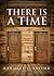 There Is A Time
