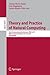 Theory and Practice of Natural Computing by Adrian-Horia Dediu