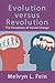 Evolution Versus Revolution: The Paradoxes of Social Change