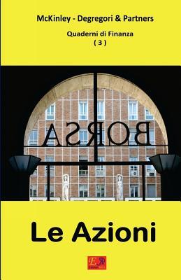 Le Azioni - Quaderni di Finanza 3 (Italian Edition)