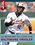 12 Reasons to Love the Baltimore Orioles (The Mlb Fan's Guide)