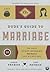 The Dude's Guide to Marriage: Ten Skills Every Husband Must Develop to Love His Wife Well