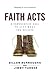 Faith Acts: A Provocative C...